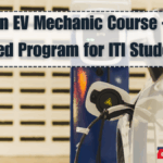 Enroll in EV Mechanic Course – Skill-Based Program for ITI Students