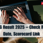 CUET UG Result 2025 – Check Release Date, Scorecard Link