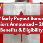 CPP Early Payout Bonus for Seniors Announced – 2025 Benefits & Eligibility