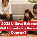 August 2025 U-Save Rebates – How Much Will Households Receive This Quarter?
