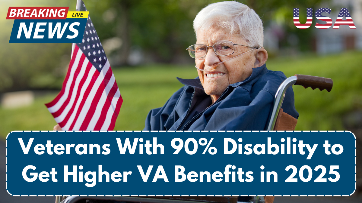 Veterans With 90% Disability to Get Higher VA Benefits in 2025