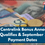 $1,000 Centrelink Bonus Announced – Who Qualifies & September 2025 Payment Dates