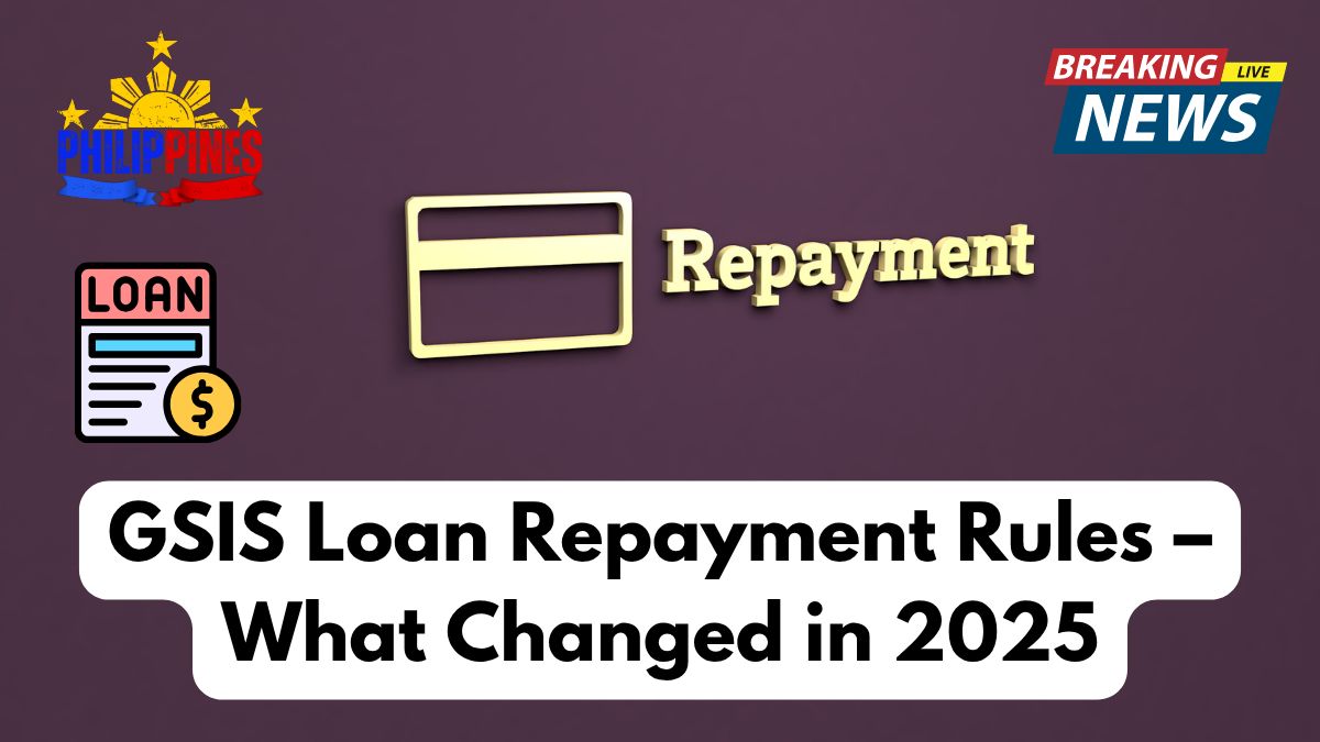 GSIS Loan Repayment Rules – What Changed in 2025