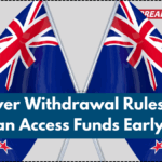 KiwiSaver Withdrawal Rules 2025 – Who Can Access Funds Early in NZ?