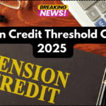 Pension Credit Threshold Change 2025 – More UK Seniors to Qualify