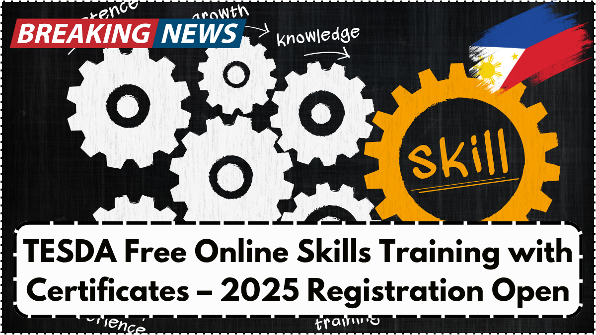 TESDA Free Online Skills Training with Certificates – 2025 Registration Open