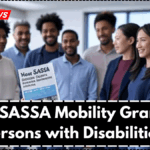 New SASSA Mobility Grant for Persons with Disabilities – August 2025