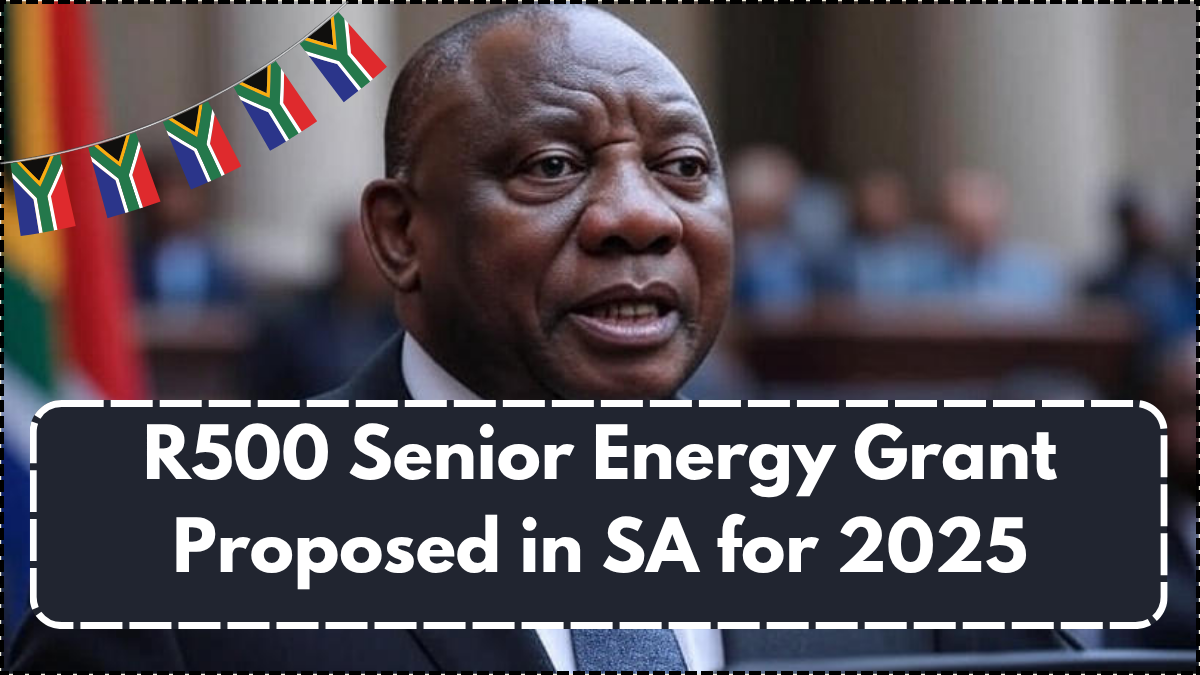 R500 Senior Energy Grant Proposed in SA for 2025