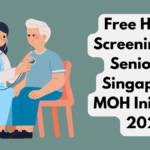 Free Health Screenings for Seniors in Singapore – MOH Initiative 2025