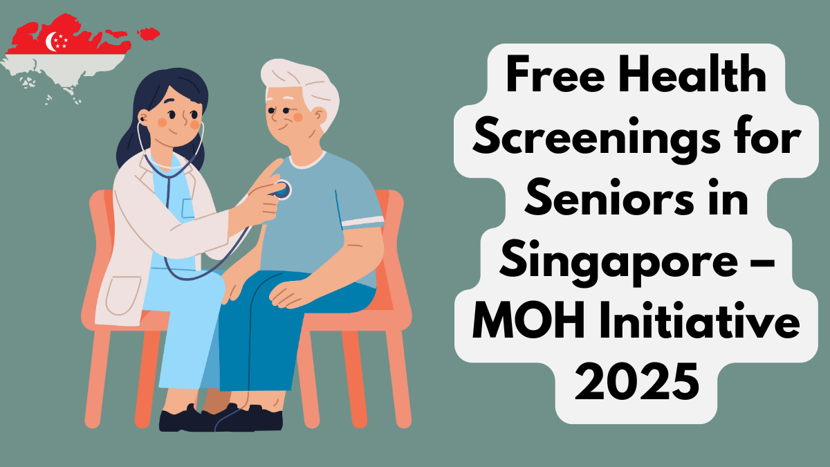 Free Health Screenings for Seniors in Singapore – MOH Initiative 2025