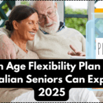 Pension Age Flexibility Plan – What Australian Seniors Can Expect in 2025