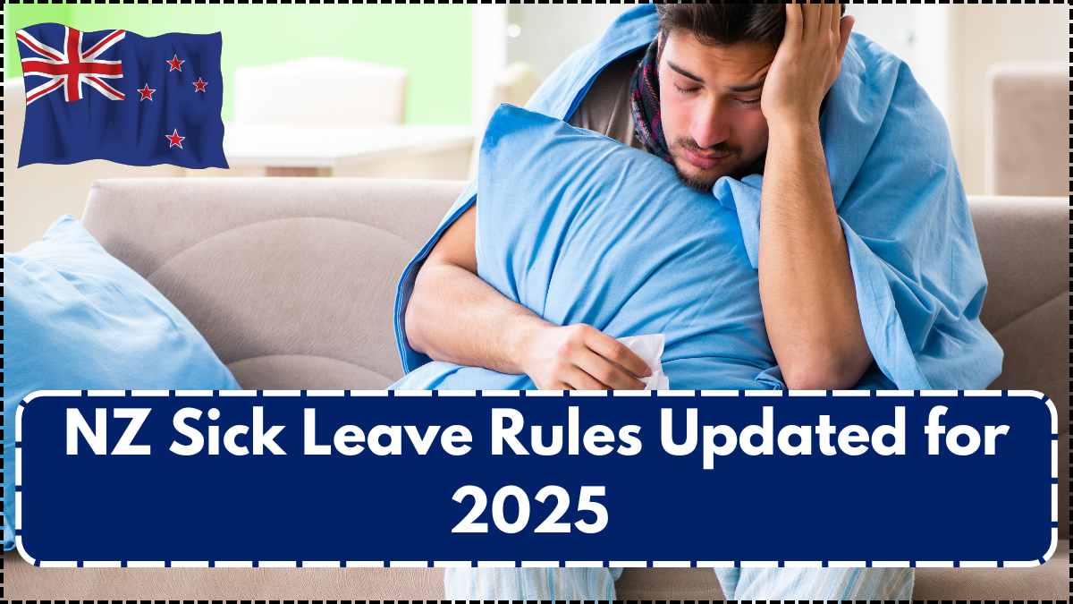 NZ Sick Leave Rules Updated for 2025 – What Every Employee Should Know