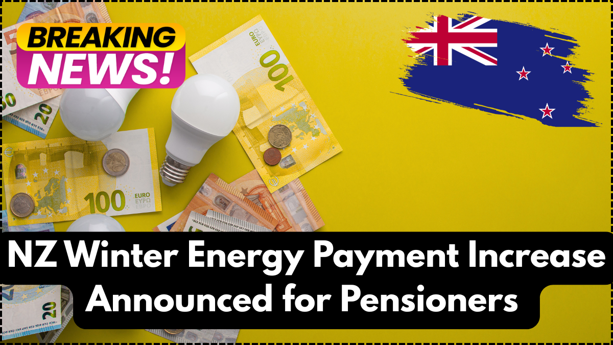 NZ Winter Energy Payment Increase Announced for Pensioners – 2025 Update