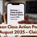 Verizon Class Action Payout Starts August 2025 – Claim Now