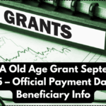 SASSA Old Age Grant September 2025 – Official Payment Dates & Beneficiary Info