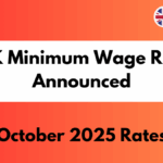 UK Minimum Wage Rise Announced – October 2025 Rates