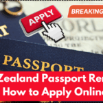 New Zealand Passport Renewal 2025 – How to Apply Online Easily