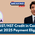 $179 GST/HST Credit in Canada – August 2025 Payment Eligibility