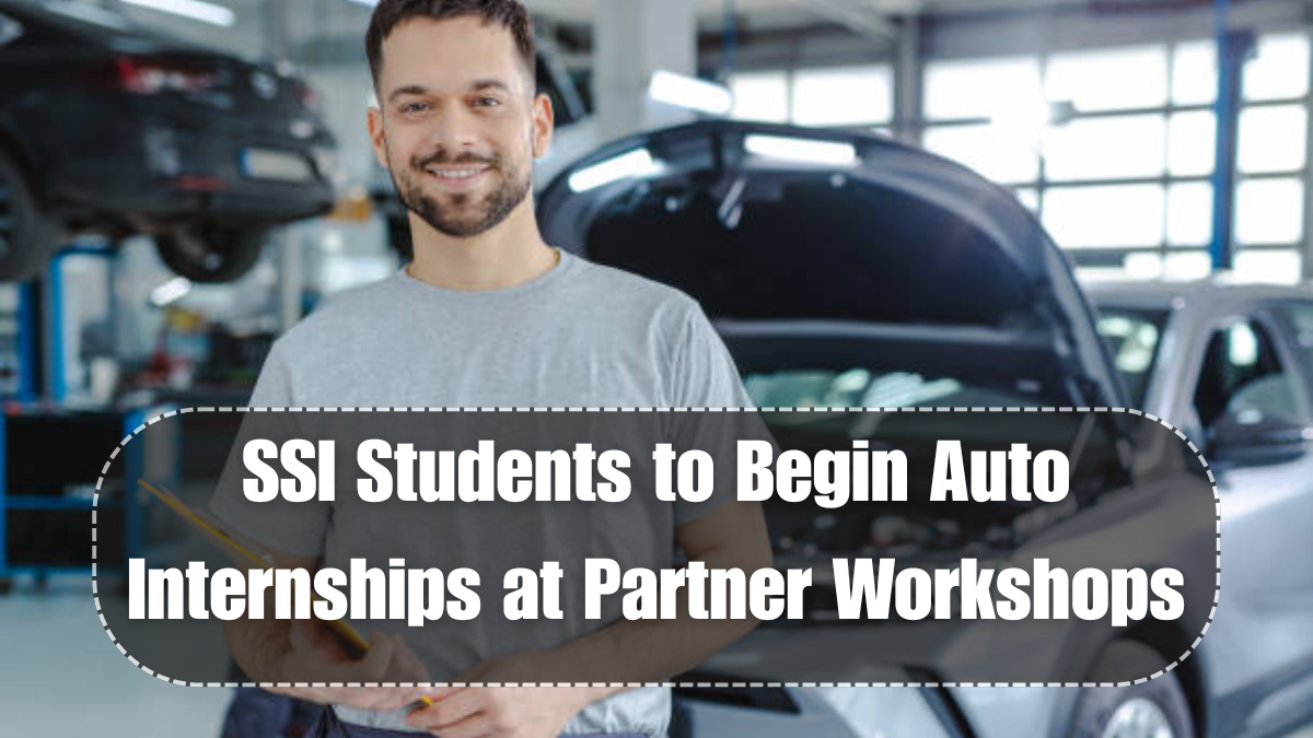 SSI Students to Begin Auto Internships at Partner Workshops in 2025