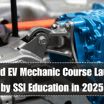 Certified EV Mechanic Course Launched by SSI Education in 2025