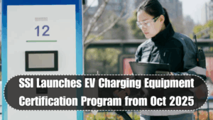 SSI Launches EV Charging Equipment Certification Program from Oct 2025