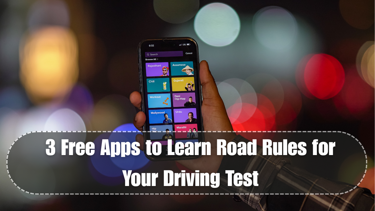 3 Free Apps to Learn Road Rules for Your Driving Test