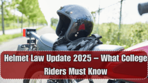 Helmet Law Update 2025 – What College Riders Must Know