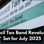 Council Tax Band Revaluation Set for July 2025