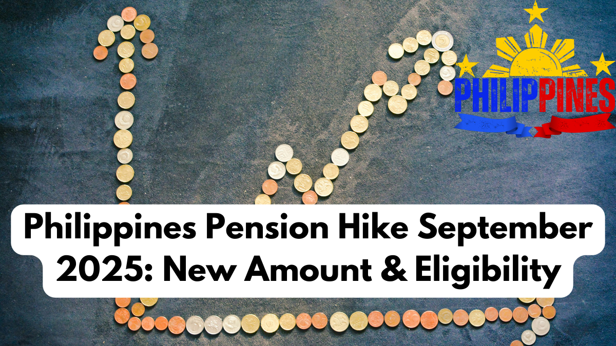 Philippines Pension Hike September 2025: New Amount & Eligibility
