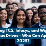 Upcoming TCS, Infosys, and Wipro Off-Campus Drives – Who Can Apply in 2025?